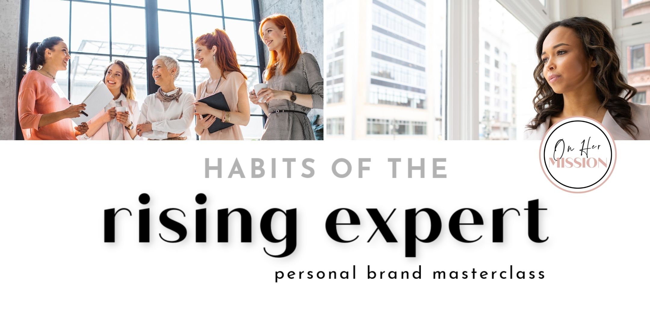 Habits of the Rising Expert Personal Brand Masterclass
